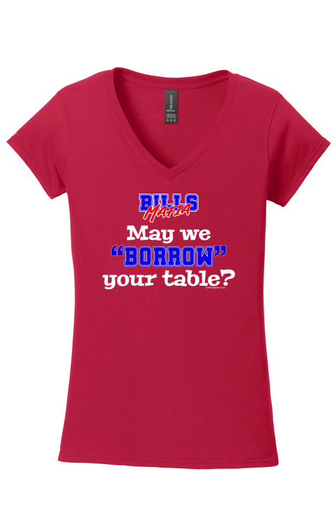 May We Borrow Your Table Tshirt